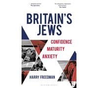 Britain's Jews : Confidence, Maturity, Anxiety