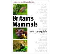 Britain's Mammals: A Concise Guide