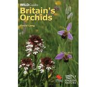 Britain`s Orchids (Britain's Wildlife)