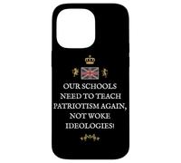 BRITAINS PATRIOTS BRITISH PRIDE SUPPORTERS GB OUR SCHOOLS UK Case for iPhone 14 Pro Max