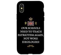 BRITAINS PATRIOTS BRITISH PRIDE SUPPORTERS GB OUR SCHOOLS UK Case for iPhone X/XS