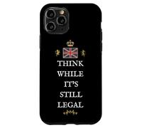 BRITAINS PATRIOTS BRITISH PRIDE SUPPORTERS LEGAL TO THINK UK Case for iPhone 11 Pro
