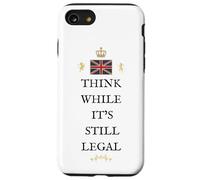 BRITAINS PATRIOTS BRITISH PRIDE SUPPORTERS LEGAL TO THINK UK Case for iPhone SE (2020) / 7/8