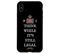BRITAINS PATRIOTS BRITISH PRIDE SUPPORTERS LEGAL TO THINK UK Case for iPhone XS Max