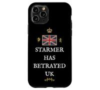 BRITAINS PATRIOTS BRITISH PRIDE SUPPORTERS STARMER BETRAY UK Case for iPhone 11 Pro