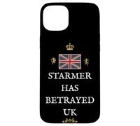 BRITAINS PATRIOTS BRITISH PRIDE SUPPORTERS STARMER BETRAY UK Case for iPhone 15 Plus