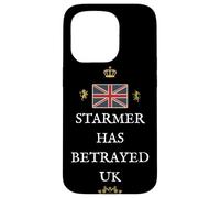 BRITAINS PATRIOTS BRITISH PRIDE SUPPORTERS STARMER BETRAY UK Case for iPhone 15 Pro
