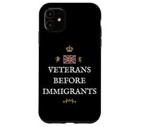 BRITAINS PATRIOTS BRITISH PRIDE SUPPORTERS VETERANS FIRST UK Case for iPhone 11