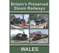 Britain's Preserved Steam Railways - Wales
