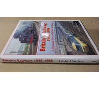 Britain's Railways, 1948-98: A Personal View of 50 Years of Change