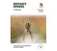 Britain's Spiders: A Field Guide - Fully Revised and Updated Second Edition (WILDGuides of Britain & Europe)