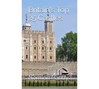 Britain's Top 25 Castles