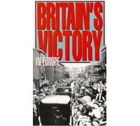 Britain's Victory In Europe [VHS]