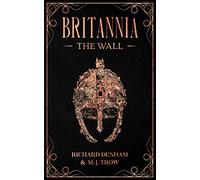 Britannia: The Wall: 1