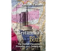 Britannia's Bluff: The Dawlish Chronicles November 1915 - January 1916