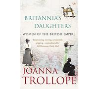 Britannia's Daughters: Women of the British Empire