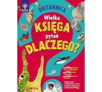 Britannica Wielka księga pytań dlaczego