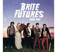 Brite Futures - Dark Past [LP] [VINYL]
