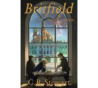 Britfield & the Eastern Empire (Britfield Series)