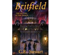 Britfield & the Return of the Prince (Britfield Series)
