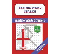 BRITHIS WORD SEARCH PUZZLE BOOK: 60 PUZZLES WITH SOLUTIONS GREAT FOR ADULTS AND TEENS BRITHIS LOVERS
