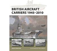British Aircraft Carriers 1945-2010