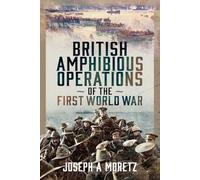 British Amphibious Operations of the First World War