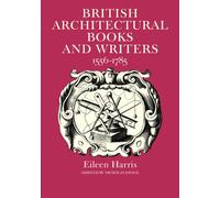 British Architectural Books and Writers 1556-1785