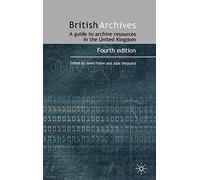 British Archives: A Guide to Archive Resources in the UK