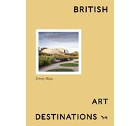 British Art Destinations