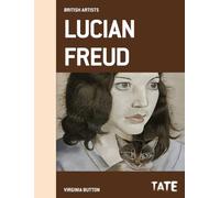 British Artists: Lucian Freud: (British Artists Series)