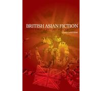 British Asian fiction: Twenty-first-century voices