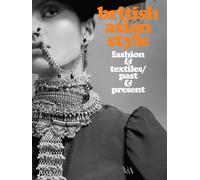 British Asian Style: Fashion & Textiles/ Past & Present