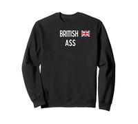 British Ass - sexy gifts for man or woman Sweatshirt