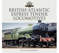 British Atlantic Express Tender Locomotives