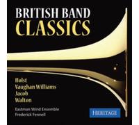 Eastman Wind Ensemble - British Band Classics