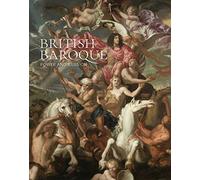 British Baroque: Power and Illusion