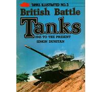 British Battle Tanks 1945 to the Present