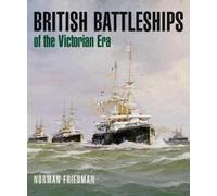 British Battleships of the Victorian Era