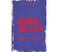 British Blues - A Kingdom for the Blues: Home Is Where The Blues Is