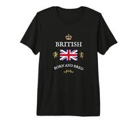 British Born BRED Pride Englands Patriots GB United Kingdom Premium T-Shirt