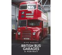 British Bus Garages: A Portrait