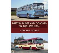 British Buses and Coaches in the Late 1970s