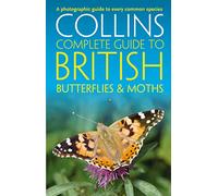 Collins Complete Guides: British Butterflies and Moths