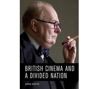 British Cinema and a Divided Nation