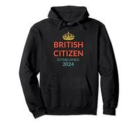 British Citizen - Established 2024 - Proud new UK citizen Pullover Hoodie