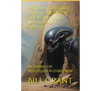 BRITISH COLUMBIA GREETS ALIEN SHIP: THE RCMP AND LOCAL POLICE ARRIVE: BEGINNING THE INVESTIGATION STARTS NOW (science fiction comedy)
