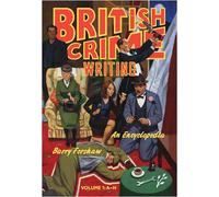 British Crime Writing: An Encyclopedia [2 volumes]
