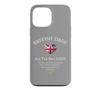 BRITISH DADS ARE THE BEST DADS' FATHERS DAY UNION JACK FLAG Case for iPhone 13 Pro Max
