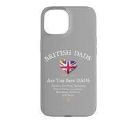 BRITISH DADS ARE THE BEST DADS' FATHERS DAY UNION JACK FLAG Case for iPhone 15